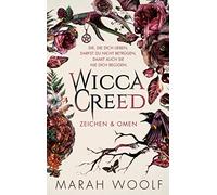 Marah Woolf WiccaCreed Zeichen & Omen: Mitreißende Romantas (Copertina rigida)