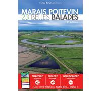 MARAIS POITEVIN : 23 BELLES BALADES