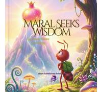 Maral seeks Wisdom: A Story About Resilience and Self-Belief for Kids