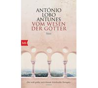 Maralde Meyer-Minnemann António Lobo A Vom Wesen der Götter: (Tascabile)