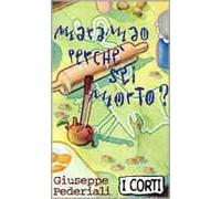 Maramao perché sei morto?