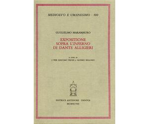 Maramauro,Guglielmo. - Expositione sopra l'"Inferno"di Dante Alligieri.