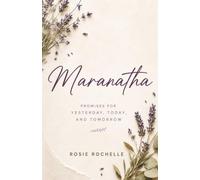 MARANATHA: MARANATHA Promises for Yesterday, Today, and Tomorrow