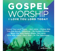 Maranatha! Music - Gospel Worship I Lo
