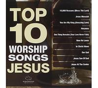 Maranatha Music - Top 10 Worship Songs: Jesus