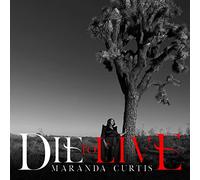 Maranda Curtis Die To Live (CD)
