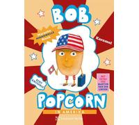 Maranke Rinck Martijn van der Linden Bob Popcorn in Amerika (Tascabile)