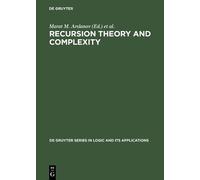 Marat M. Arslanov Recursion Theory and Complexity (Copertina rigida)