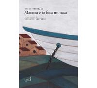 Maratea e la foca monaca - 2024 - Edizioni Iod