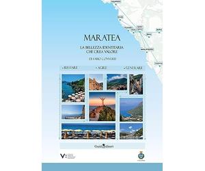 Maratea. La bellezza identitaria che crea valore
