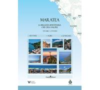 Maratea. La bellezza identitaria che crea valore - Converti Fabio
