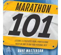 Marathon 101: Lessons and Strategies from a Professional Pacer on How to Run Your Personal Best