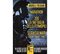 Marathon-300. La battaglia delle Termopili-Sfida sui mari