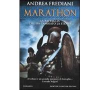 Marathon. La battaglia che ha cambiato la storia