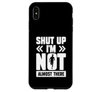 Marathon Runner Running Funny Shut Up I'm Not Almost There Custodia per iPhone XS Max