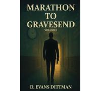 Marathon to Gravesend: Volume 1