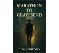 Marathon to Gravesend: Volume 2