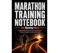 Marathon Training Notebook For Running Notes: College Ruled Notebook for Running Notes, Training Thoughts, and Race Motivation | Grit Texture Cover for Joggers and Athletes | 6 x 9 Inches