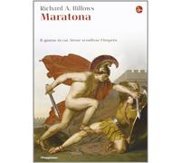 Maratona. Il giorno in cui Atene sconfisse l'Impero