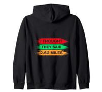 Maratone Runner I Thought They Said 2.62 Miles Corsa Felpa con Cappuccio