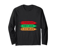 Maratone Runner I Thought They Said 2.62 Miles Corsa Maglia a Manica
