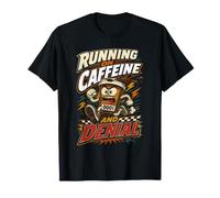 Maratoneta Running On Caffeine And Denial Maglietta