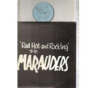 MARAUDERS - MARAUDERS - RED HOT AND ROCKING - LP vinyl
