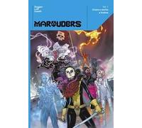 Marauders. Vol. 1: Vivere e morire a Krakoa.