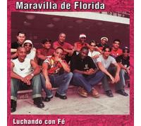 maravilla de florida - luchando con fé