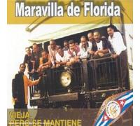 Maravilla De Florida - Vieja, Pero Se Mantiene