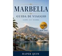 MARBELLA Guida di viaggio 2026-2027