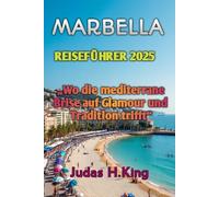 MARBELLA REISEFÜHRER 2025