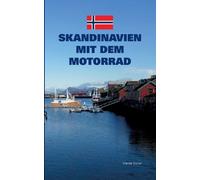 Marbie Stoner Skandinavien mit dem Motorrad (Tascabile)