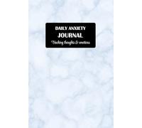 Marble Anxiety Journal: Elegant Daily Mood Tracker, Emotional Log & Coping Strategies with Doodle Pages