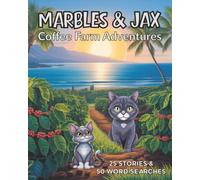 Marbles & Jax Coffee Farm Adventure: 25 Hawaii Cat Stories + 50 Word Searches (8x10 Activity Book for Kids): A Kona coffee-themed tropical puzzle ... cats exploring the Big Island of Hawaii.