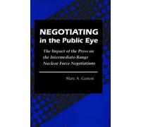 Marc A. Genest Negotiating in the Public Eye (Copertina rigida)