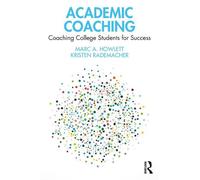 Marc A. Howlett Kristen Rademacher Academic Coaching (Tascabile)