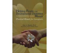 Marc A. Markell Helping People with Developmental Disabilities Mourn (Tascabile)