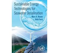 Marc A Rosen Aid Sustainable Energy Technologies for Seawater Desal (Tascabile)