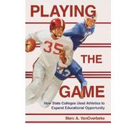 Marc A. VanOverbeke Playing the Game (Copertina rigida)