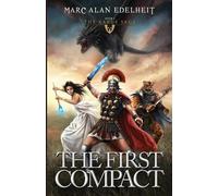 Marc Alan Edelheit The First Compact (Tascabile) Karus Saga