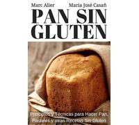 Marc Alier Maria Jose Casan Pan Sin Gluten (Tascabile)