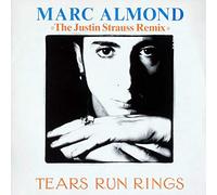 Marc Almond - Tears run rings (Justin Strauss Remix) [Vinyl Single]