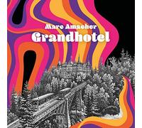 Marc Amacher - Grandhotel