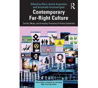 Marc-André Argentino Contemporary Far-Right Culture (Tascabile)