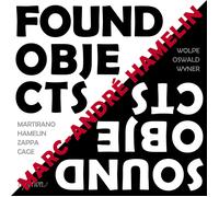 Marc-Andre Hamelin Marc-André Hamelin: Found Objects/Sound Objects (CD) Album