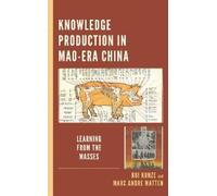 Marc Andre Matten Rui Kun Knowledge Production in Mao-Era Chi (Copertina rigida)