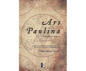 Marc-André Ricard Ars Paulina (Tascabile) Lemegeton