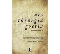 Marc-André Ricard Ars Theurgia Goetia (Tascabile) Lemegeton