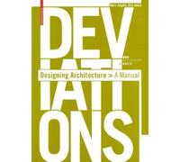 Marc Angélil Dirk Hebel Deviations (Tascabile)